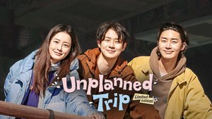 Unplanned Trip: Limited Edition | Ep 1 | Unplanned Trip: Limited Edition - Episode 1