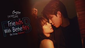 Friends With Benefits (No Strings Attached) | Ep 1 | Friends With Benefits (No Strings Attached) - Episode 1