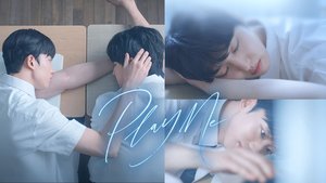 Play Me ซ้อมรัก เล่นใจ