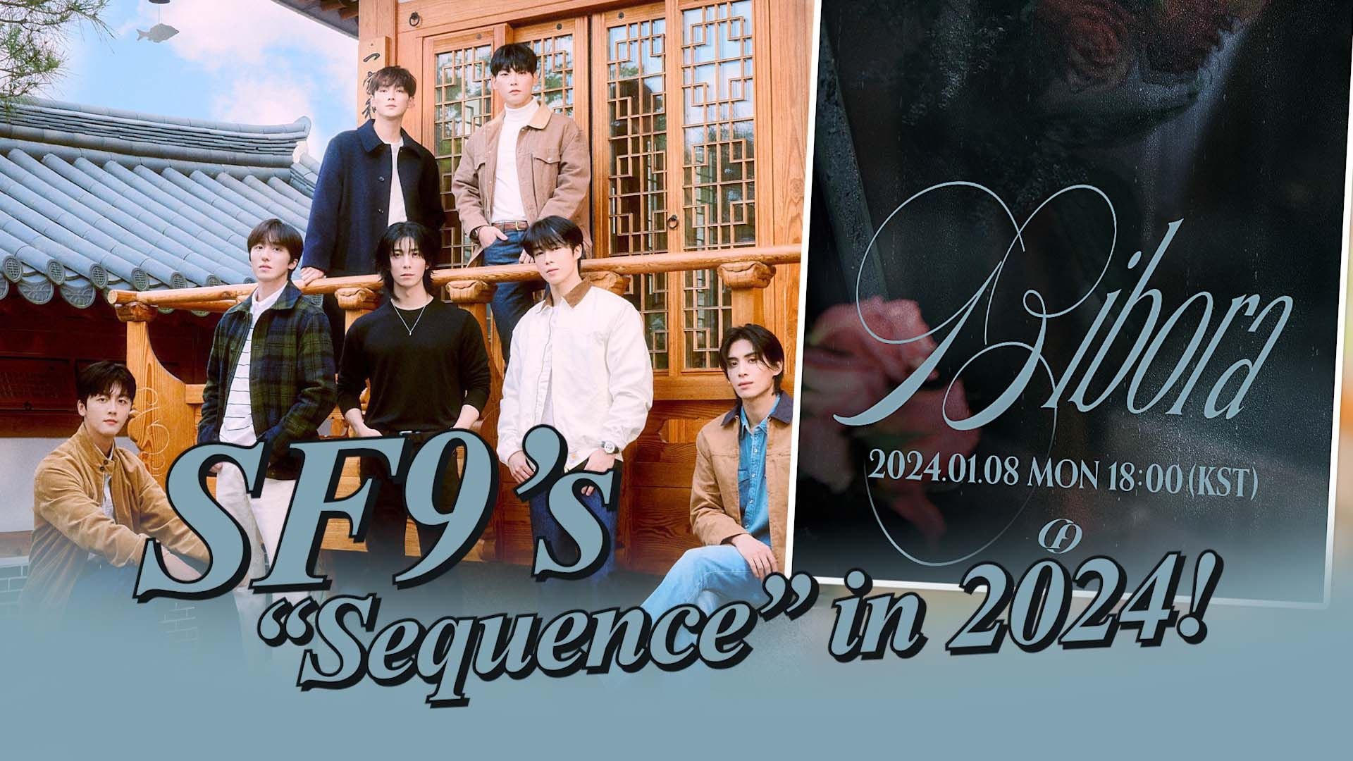 SF9 Drops Comeback Schedule For “Sequence”｜K1 Entertainment News