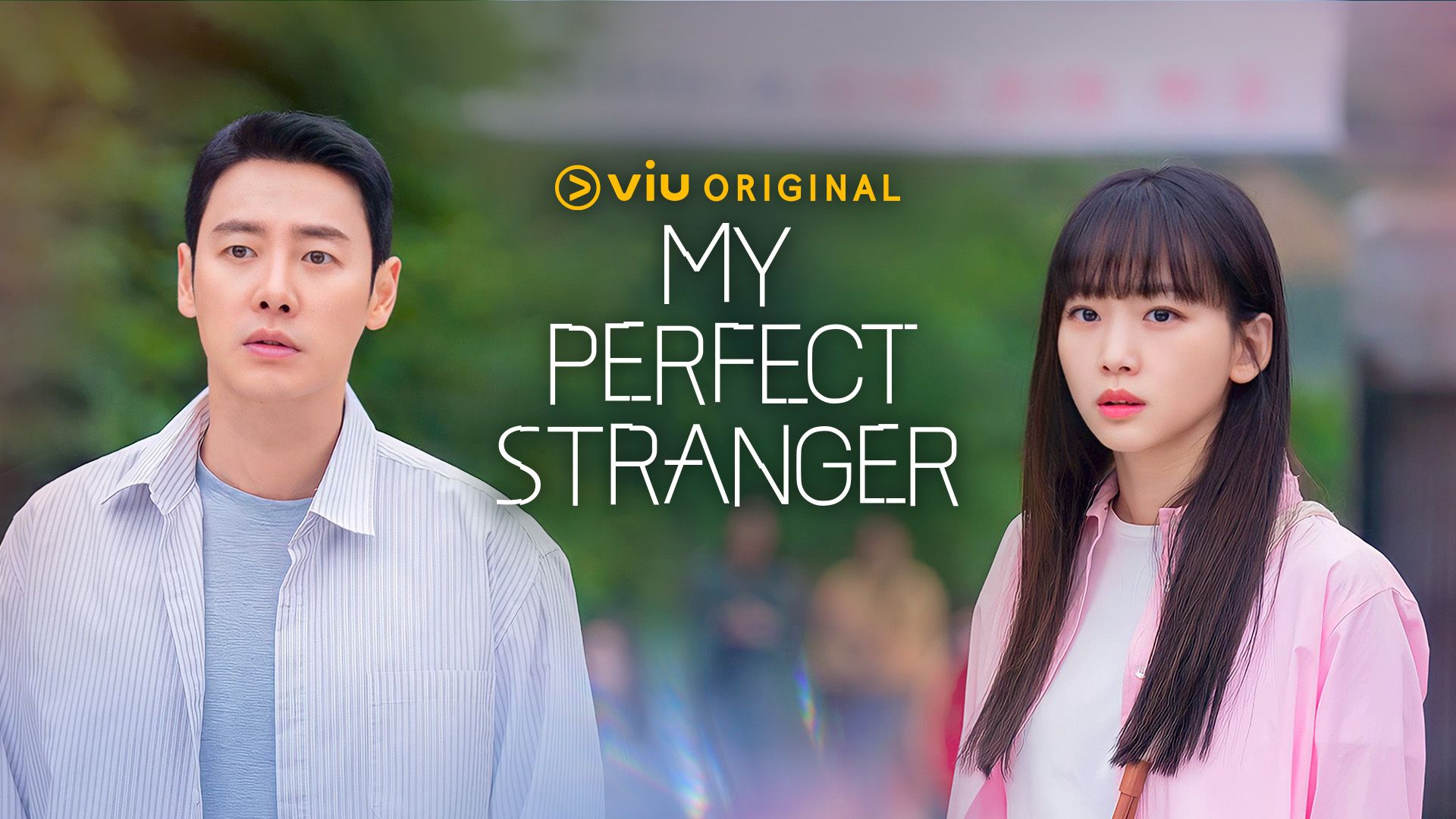 My Perfect Stranger｜Korean Dramas