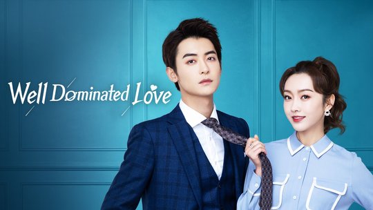 Well Dominated Love | Ep 1 | Well Dominated Love - Episode 1