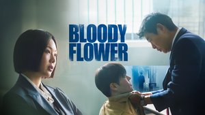 Bloody Flower