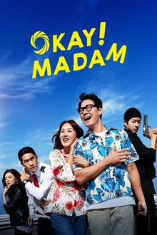 OKAY! MADAM