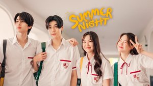 Summer Night | Ep 1 | Summer Night - Episode 1