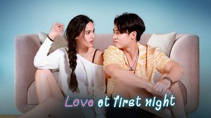 Love At First Night | Ep 1 | Love At First Night - Episode 1