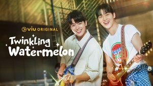 Twinkling Watermelon | Ep 1 | Twinkling Watermelon - Episode 1