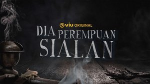 Trailer: Dia Perempuan Sialan | Ep 0 | Teaser: Dia Perempuan Sialan