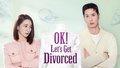 OK! Let's Get Divorced | Ep 1 | OK! Let's Get Divorced - Episode 1