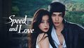 Speed and Love | Ep 1 | Speed and Love - Episode 1