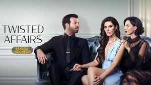 Twisted Affairs (Indonesian Dubbed) | Ep 1 | Twisted Affairs (Indonesian Dubbed) - Episode 1