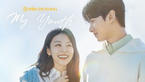 Trailer: My Youth | Ep 0 | Teaser: My Youth - Ver.02