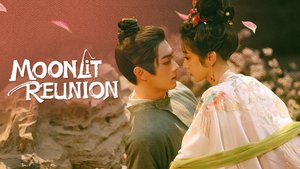 Moonlit Reunion | Ep 1 | Moonlit Reunion - Episode 1