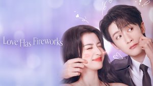Love Has Fireworks