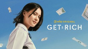 Get Rich | Ep 1 | Get Rich - Episode 1