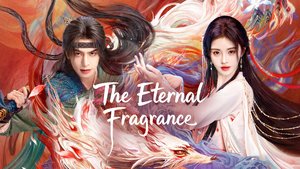 The Eternal Fragrance