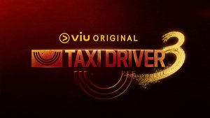 Trailer: Taxi Driver 3 | Ep 0 | Teaser: Taxi Driver 3 - Ver.02