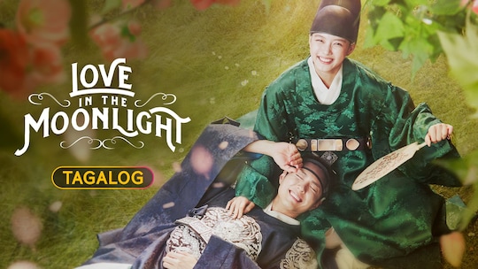 Love in the Moonlight (Tagalog) | Ep 1 | I Can’t Be a Eunuch