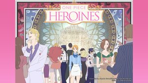ONE PIECE HEROINES | 第1集 | 戰鬥鞋