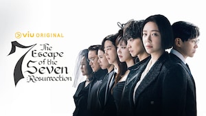 The Escape of the Seven: Resurrection