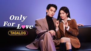 Only for Love (Tagalog) | Ep 14 | Delighted