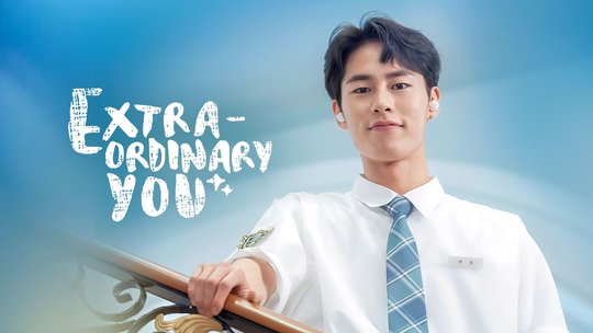 Extra-ordinary You | Ep 1 | Extra-ordinary You - Episode 1