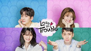 Love in Trouble (Suspicious Partner)