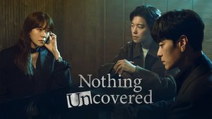 Nothing Uncovered | Ep 1 | Nothing Uncovered - Episode 1
