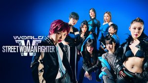 World of Street Woman Fighter | Ep 1 | World of Street Woman Fighter - Episode 1