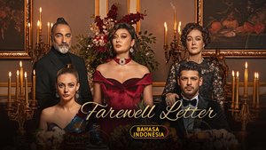 Farewell Letter (Indonesian Dubbed) | Ep 1 | Farewell Letter (Indonesian Dubbed) - Episode 1
