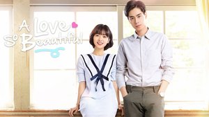 A Love So Beautiful | Ep 1 | A Love So Beautiful - Episode 1