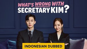 What's Wrong With Secretary Kim (Indonesian Dubbed) | Ep 1 | What's Wrong With Secretary Kim - Episode 1