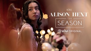 Trailer: THE SEASON | Ep 0 | Character Spots: Alison